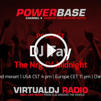 Live Recorded DJ Set On VirtualDJ Radio @ Powerbase  (2021-08-22, 21:00 GMT/UTC Time) - The NRG Of Midnight by TaySolt