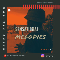Sensational Melodies vol.(4) by Music Pivot Sessions