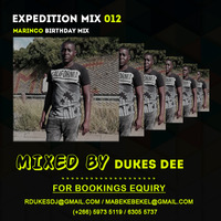 EXPEDITION MIX 012 (MORINCO BIRTDAY MIX) MIXED BY DUKES DEE by Real Dukes Dee Ls