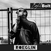 Eightbolt Guest Podcast #16 with - Roeglin by EightBolt