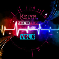 Kslym- Soulful Touch(ST) 6 by Kslym
