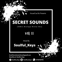 Secret Sounds Vol. 11[Winter Mix Edition] Mixed&amp;Complied By Soulful_Keys by Soulful Keys