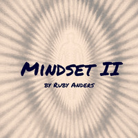 Mindset II by Ruby Anders