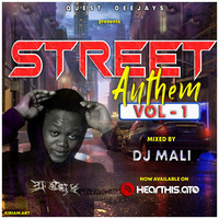 Street Anthem VOL 1 by DJ Mali