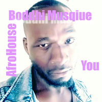 Boddhi Musqiue-You.. by Boddhi Musique
