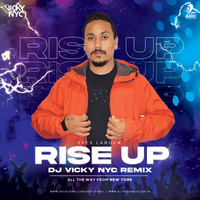 Rise Up-Yves LaRock-Remix-DJ VICKY NYC by DJ VICKY NYC