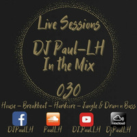 Live Sessions 030 by Paul-LH