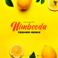 Nimbooda (Remix) - Tesher by AIDL