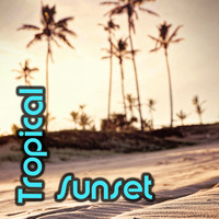 Tropical Sunset 7 by Chris Lyons DJ Latino