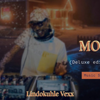 M.O.T.T (DELUXE) -(by Lindokuhle Vexx) by Lindokuhle Vexx