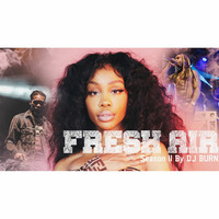 Fresh AIR Season 2 Episode 1 by DJ BURN