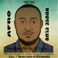 Afro Vs House Club(House NonStop Muzik 2021) by DJ Navy256 Official