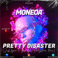 Moneoa - Pretty Disaster (JussChyna x PreeTjo's Encryption Mix) by JxP
