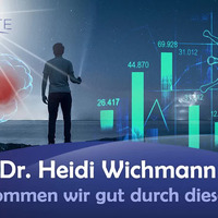 Wie kommen wir gut durch diese Zeit - Dr. Heidi Wichmann by NuoFlix