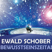 Das Bewusstseinszeitalter beginnt - Ewald Schober by NuoFlix