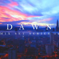 TFXX presented Dawn Mix Set series #32 by official TFXX