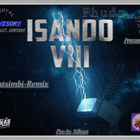 Phudz_Mc- Iintsimbi Remix [Isando8 pro by Mbzet] by Phudz_Mc