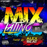 Mix Latino #1 (Alex Da Beat) | Reggaeton 2021 by Edit Latino