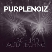 2022 May Acid Techno Joey Beltram Surgeon Bam Bam Purplenoiz by Purplenoiz