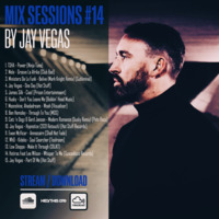 Jay Vegas - Mix Sessions #14 by Jay Vegas