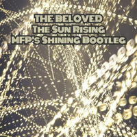 The Beloved - The Sun Rising (MFP's Shining Bootleg) by Mulder From Paris }}} MFP