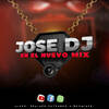 Jose Dj En El Nuevo Mix