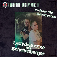 HardTechno Mix | by LadydeluxXxe b2b Schellenberger | Oktober 2021 | Hard Impact by LadydeluxXxe