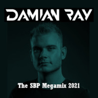 Damian Ray The SBP Megamix 2021 by SimBru / Swiss Boys Project / M-System