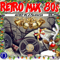 RETRO MIX 80s VOL. 2 BY J.PALENCIA (JS MUSIC 2021) by j.palencia 2