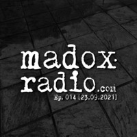 madox radio 014 [23.09.2021] by ivan madox