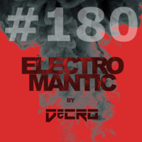 DeCRO - Electromantic #180 by DeCRO