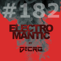 DeCRO - Electromantic #182 by DeCRO