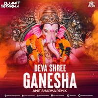 Deva Shree Ganesha - Amit Sharma Remix by DJsBuzz