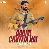 Aadmi Chutiya Hai Remix - Samir Dhrolia by DJsBuzz