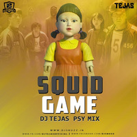 Squid Game - Psy Remix - DJ Tejas by DJsBuzz