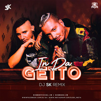 In Da Getto (Remix) - DJ SK by DJsBuzz