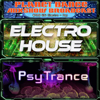 Planet Dance Mixshow Broadcast 694 Electro - Psy by Planet Dance Mixshow Broadcast