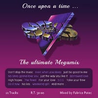 Once Upon a Time SOS BAND : The Ultimate Megamix - MegaMixed by Fabrice Potec (21 Tracks) by Fabrice Potec aka DJ Fab (DMC)
