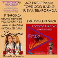 367 Programa Topdisco Radio Music Play Hits From Our Friends - Funkytown - 90mania - 22.09.21 by Topdisco Radio