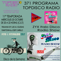 371 Programa Topdisco Radio ZYX Italo Disco Radio Show Vol.02 - Funkytown - 90mania - 20.10.21 by Topdisco Radio