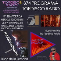 374 Programa Topdisco Radio – Music Play Topdisco Hits 80’s- Funkytown - 90mania - 10.11.21 by Topdisco Radio