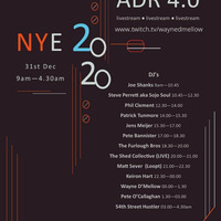 All Day Rave 4.0 - The Shed Collective Live NYE 2020 by Douglas Deep's Shed Collective