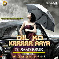 Dil Ko Karaar Aaya ( Remix ) | Dj Saad | Hard Trap | Dream Music by Saad Official