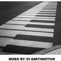 EarthMotion Avenue Piano Sessions Vol.1 Mixed By @DJ_EarthMotion by DJ_EarthMotion