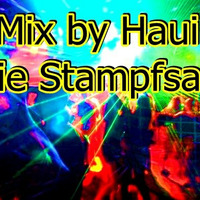 Mix By DJ Haui ( die Stampfsau )   Live 03.10.2016 by DJ Haui ( Die Stampfsau )