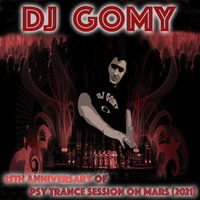 DJ GOMY - 25th Anniversary of Psy Trance sessions on Mars (2021) by DJ GOMY