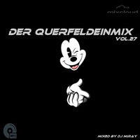 Der Querfeldeinmix Vol.27 mixed by Dj Miray (www.DJs.sk) by Peter Ondrasek