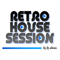 Retro House Session 122 by DJ Adonis