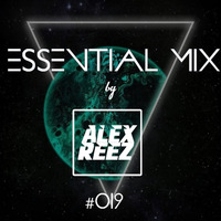 Alex Reez - Essential Mix (019) by Alex Reez