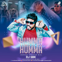 Humma Humma (Bombay Bounce Mix) - DJ SBK by AIDD